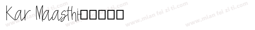 Kar Maasthi字体转换